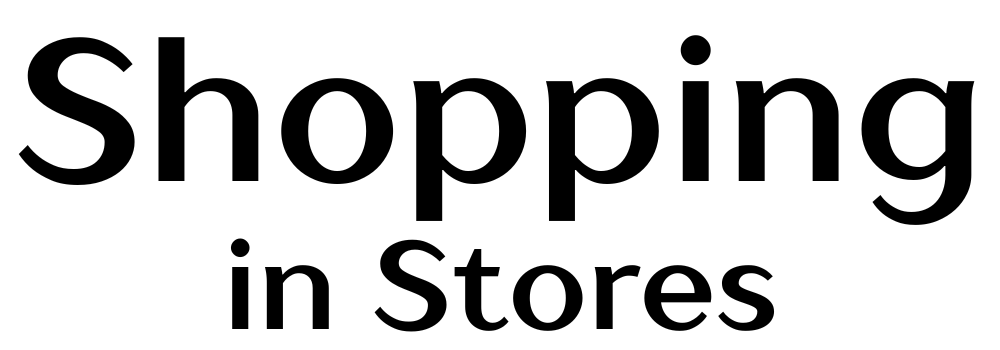 Shopping In Stores